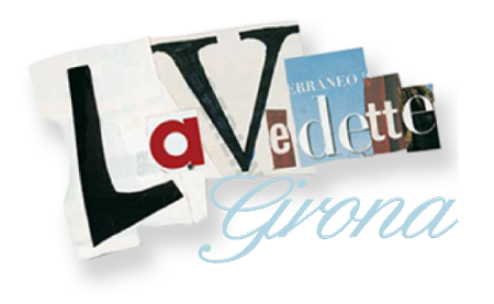 La Vedette Girona
